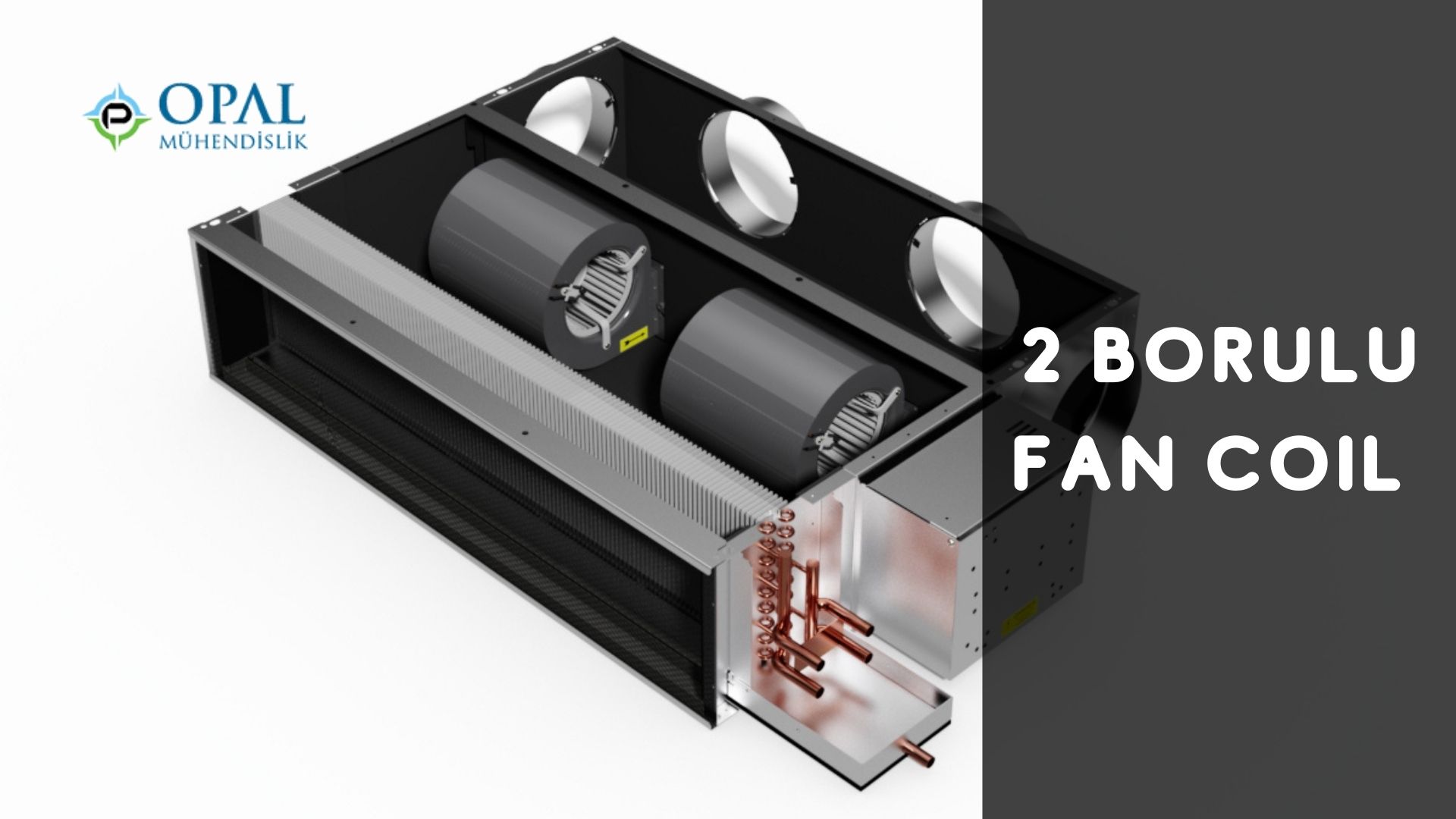 2 Borulu Fan Coil