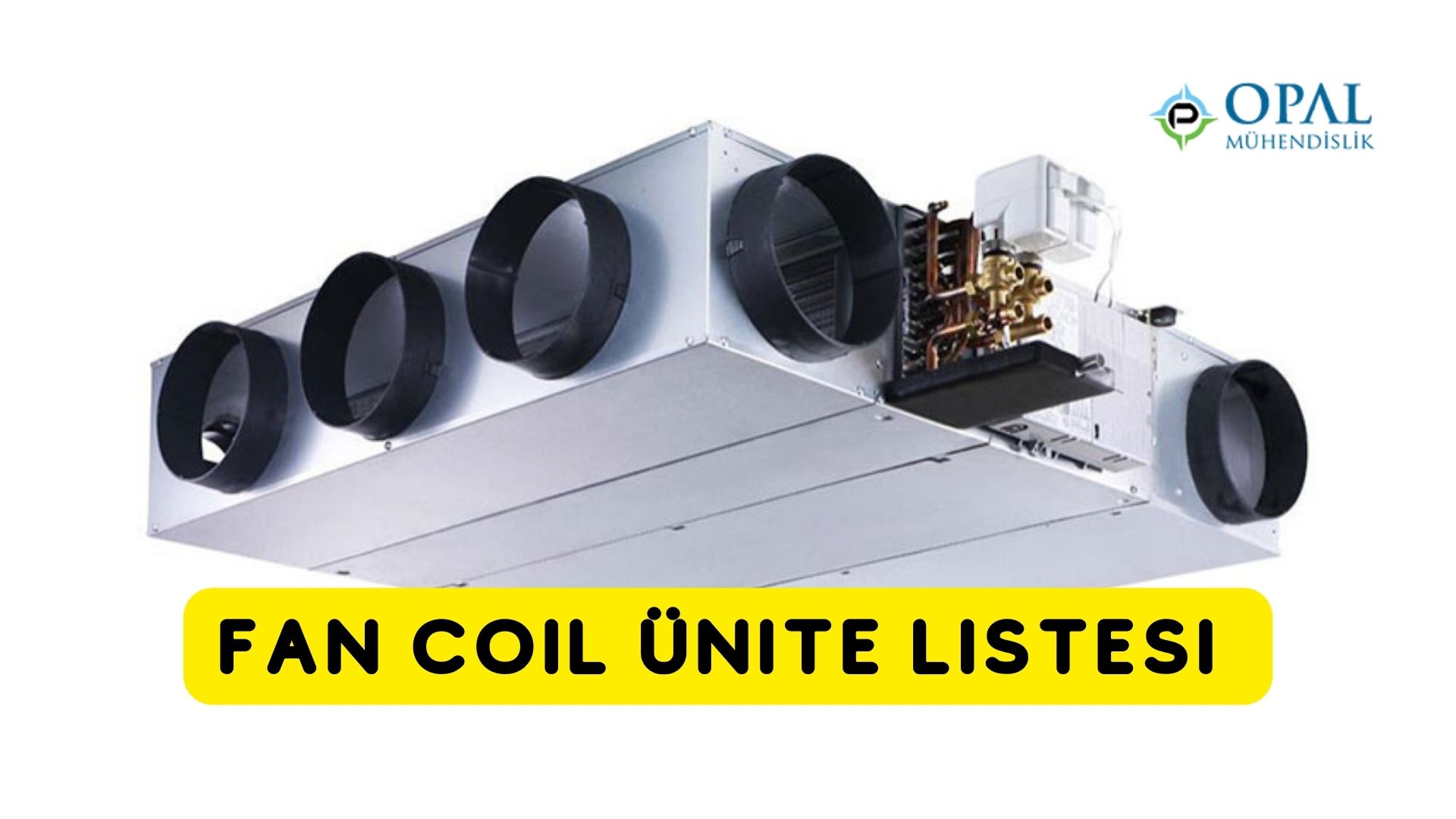 Fan Coil ünite Listesi