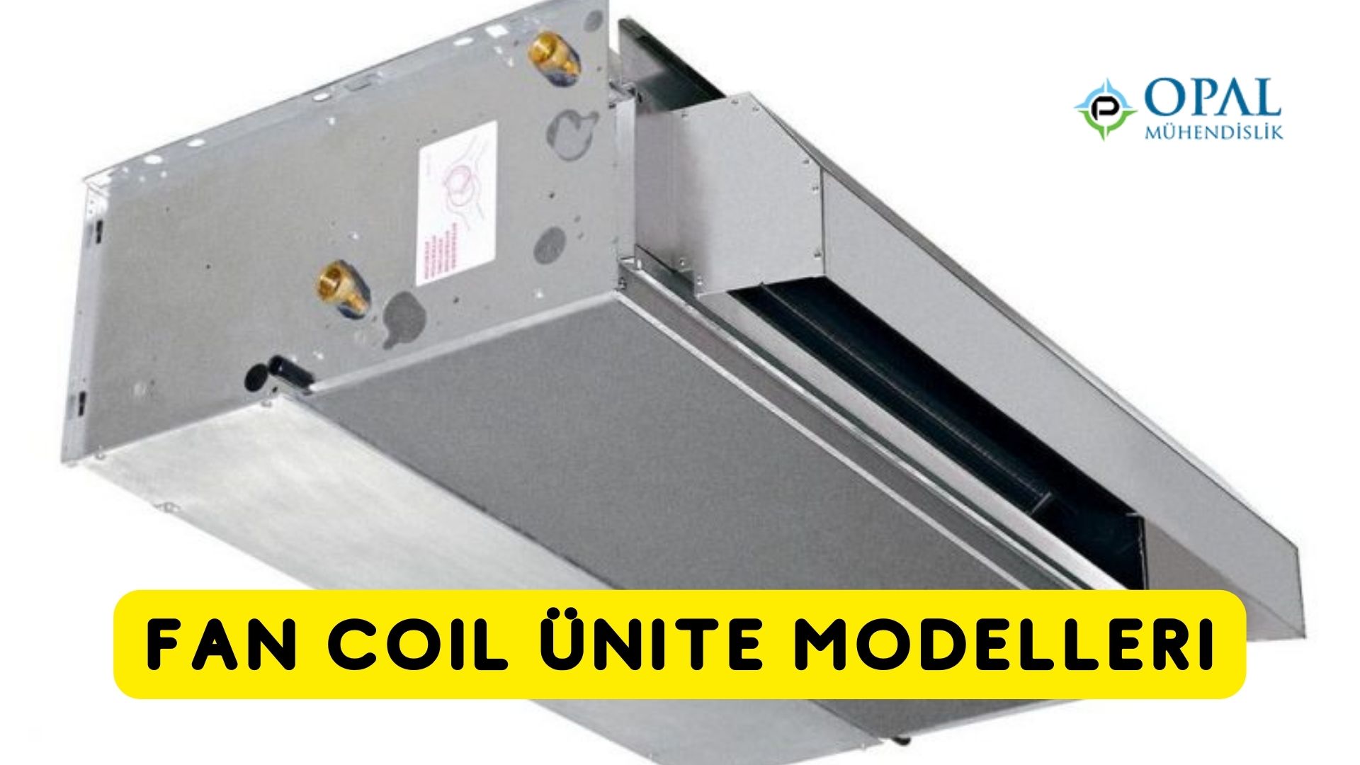 Fan Coil ünite Modelleri